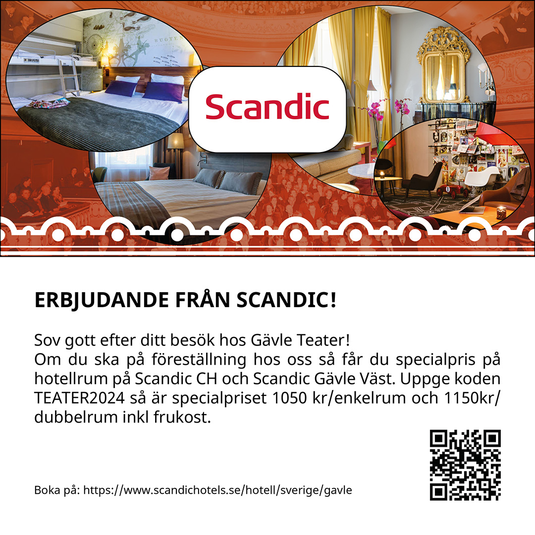 Scandic erbjudande på hotell i samband med besök hos Gävle Teater