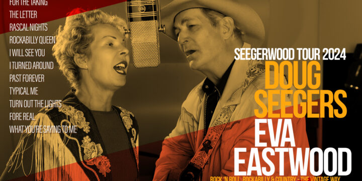 Seegerwood Tour – Doug Seegers & Eva Eastwood